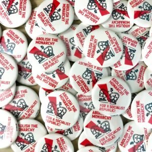 Abolish the Monarchy badges