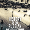 History of the Russian Revolution - Complete Set