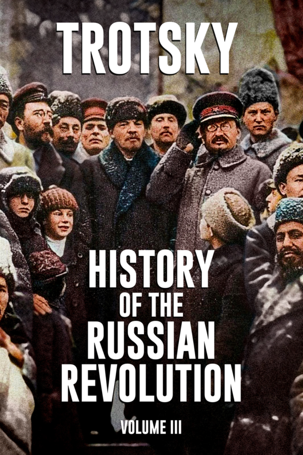 History of the Russian Revolution - Complete Set