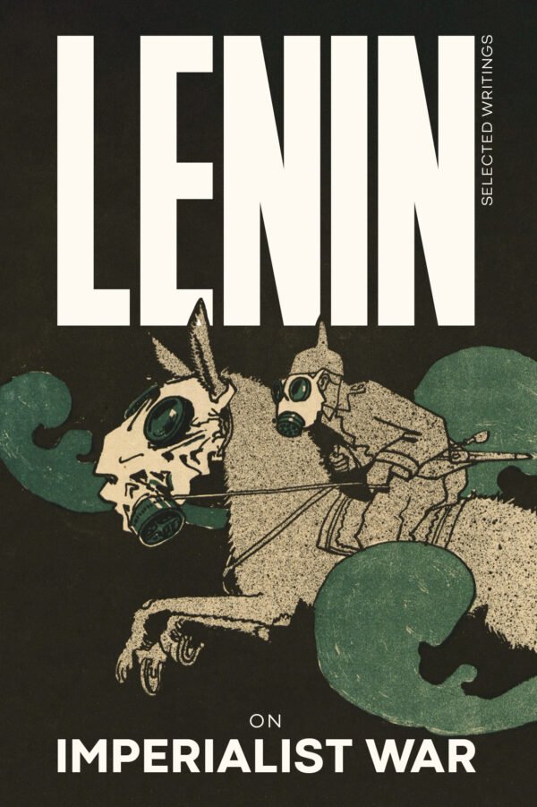 LeninonWar.jpg Lenin Selected Writings 1: on Imperialist War