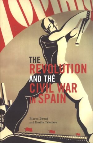 The Revolution and the Civil War in Spain