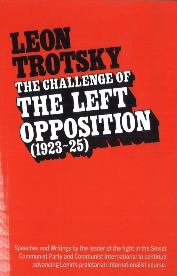 The Challenge of the Left Opposition (1923-25)