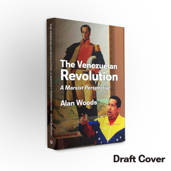 Pre-order: Venezuelan Revolution - a Marxist Perspective