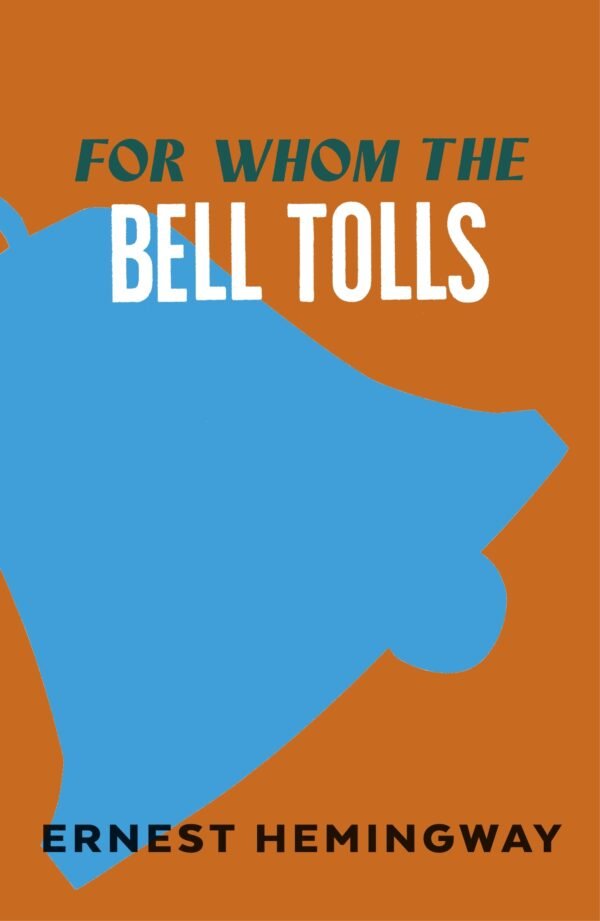 forwhomthebell.jpg For Whom the Bell Tolls