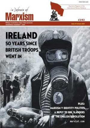 In Defence of Marxism Issue 27