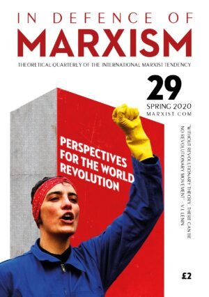 In Defence of Marxism Issue 29
