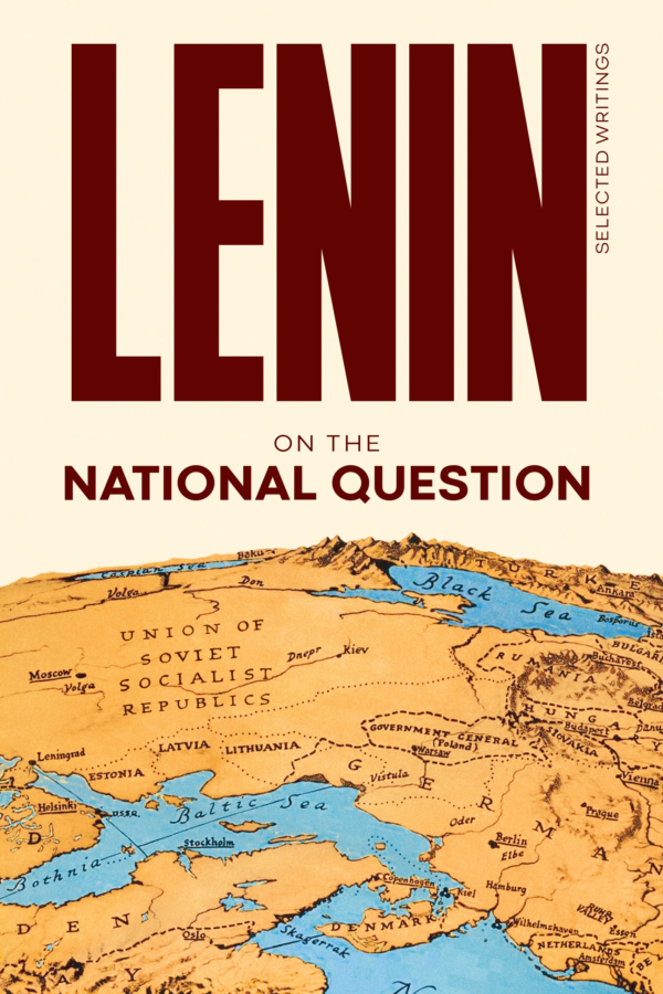 lenin-national-question.png Lenin's Selected Writings 3: The National Question