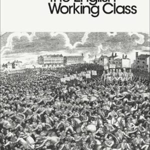 The Making of the English Working-Class