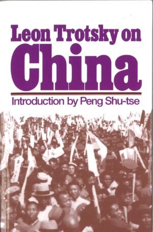Leon Trotsky on China