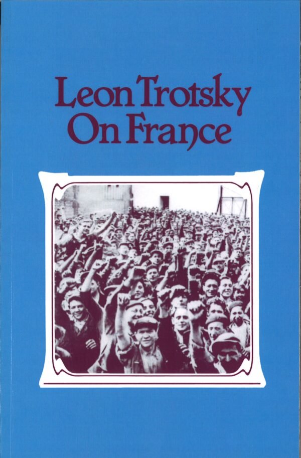 Leon Trotsky on France