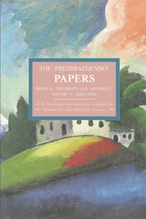 preobrazhensky.jpg The Preobrazhensky Papers: Archival Documents and Materials