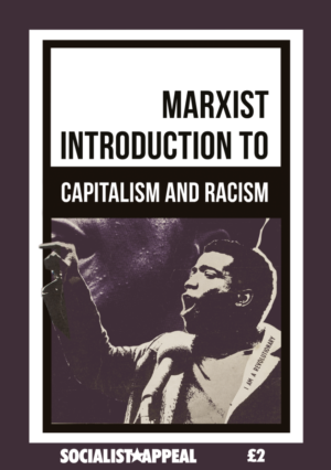 Capitalism and Racism: A Marxist Introduction