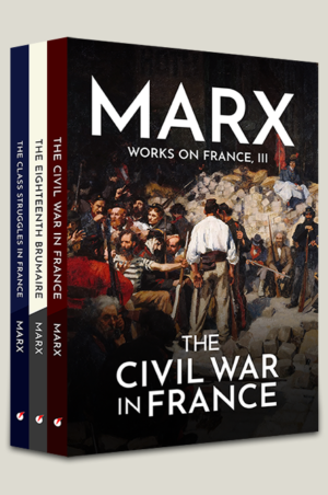 Marx's Works on France Trilogy