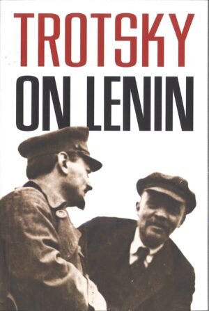 Trotsky on Lenin