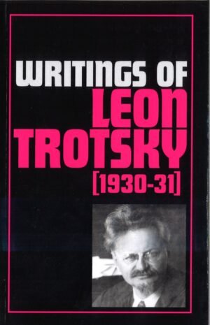 Writings of Leon Trotsky [1930-31]