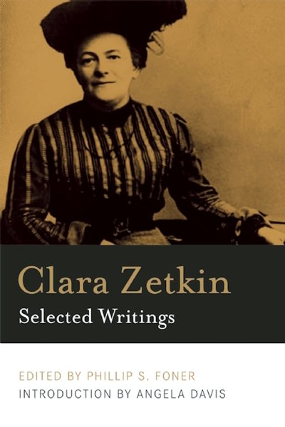 Clara Zetkin - Selected Writings